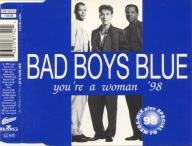 Bad Boys Blue – You're A Woman '98 Singiel