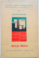 GUSTAW MORCINEK DZIEJE WĘGLA WARSZAWA 1945