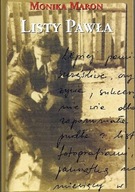 Listy Pawła. Historia pewnej rodziny Monika Maron