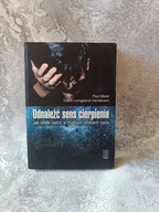 Odnaleźć sens cierpienia Paul Meier David Livingstone Henderson