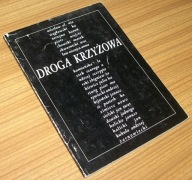 "DROGA KRZYŻOWA" MEDYTACJE pod red. Jana L. Śpiewaka