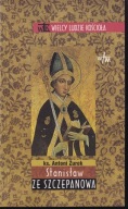 Stanisław ze Szczepanowa Żurek ; jak nowa