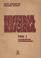Historia Kościoła, t. 1, Starożytność chrzecijańska Bihlmeyer, Tüchle ; jn