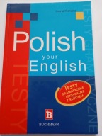 Polish your English Iwona Kienzler Testy gramatyczne z kluczem NOWA