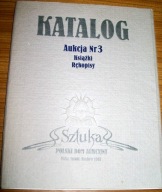 KATALOG AUKCJA NR 3 KSIĄŻKI RĘKOPISY /1997