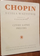 Cztery łatwe preludia CHOPIN Redakcja PADEREWSKI Instytut Fryderyka Chopina