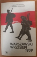 Warszawski wrzesień 1939 Z. Bielecki R. Dębowski