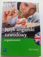 Język angielski zawodowy w gastronomii Zeszyt ćwiczeń Katarzyna Rafał Sarna