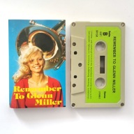Remember To Glenn Miller