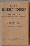 MAŁY KALENDARZ TECHNICZNY ROK 1939 PODRĘCZNIK DLA SZKÓŁ