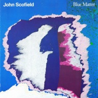 John Scofield-Blue Matter/Gramavision