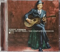 Robert Johnson Devil On My Trail / The Complete Songbook EX CD Irl