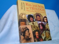 ZAWISTOWSKI KTO JEST KIM W TRYLOGII SIENKIEWICZ bardzo ładny stan BDB-