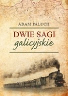 DWIE SAGI GALICYJSKIE Paluch