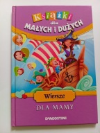 Wiersze dla Mamy Książki dla Małych i Dużych 18
