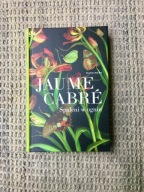 SPALENI W OGNIU - Jaume Cabre [KSIĄŻKA]