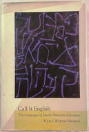 Call It English: The Languages of Jewish American Literature