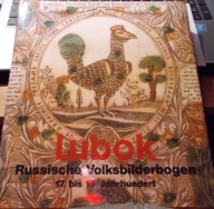Lubok Russische Volksbilderbogen 17.bis 19. Jahrhundert