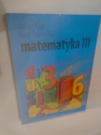 MATEMATYKA PODRĘCZNIK KLASA III KAJA SZYMAŃSKI