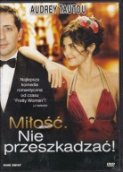 MIŁOŚĆ NIE PRZESZKADZAĆ AUDREY TAUTOU LEKTOR DVD