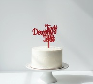 topper na tort personalizacja WYBÓR KOLORÓW DOWOLNY NAPIS!!