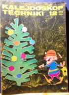 KALEJDOSKOP Techniki nr 12. (212) 1974 r. [Wyd. Czasopism Technicznych NOT]