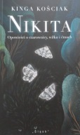 Nikita Opowieści o czarownicy,wilku Kinga Kościak