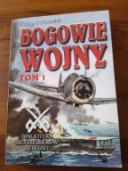 Bogowie wojny. Tom 1 John Toland