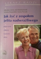 Jak żyć z zespołem jelita nadwrażliwego
