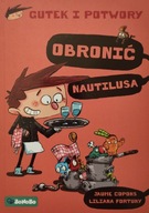 Gutek i potwory tom 2 Obronić Nautilusa Jaume Copons Liliana Fortuny