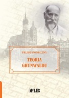 Teoria Grunwaldu Feliks Koneczny