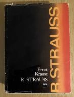 Ryszard Strauss Człowiek i dzieło - Ernest Krause