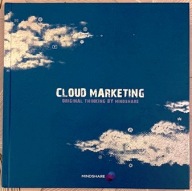CLOUD MARKETING ORIGINAL THINKING BY MINDSHARE
