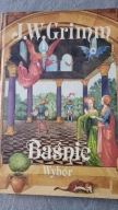 BAŚNIE Wybór J.W.Grimm