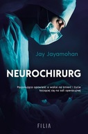 Neurochirurg. Jayamohan Jay wyd.1 Wydawnictwo Filia