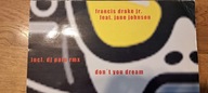 FRANCIS DRAKE JR - DON'T YOU DREAM