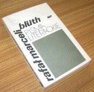 PISMA LITERACKIE Rafał Marceli Bluth