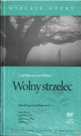 Wielkie opery 12. Wolny strzelec. C. M. von Weber