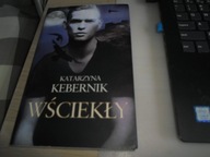 Wściekły Katarzyna Kebernik