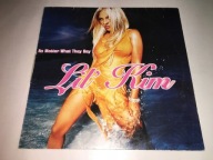 LIL' KIM - NO MATTER WHAT THEY SAY !!