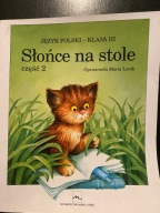Słońce na stole kl.3 cz.2 Lorek