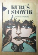 Eugeniusz Iwanicki - Kubuś i słowik