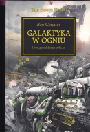 Galaktyka w ogniu. Herezja odsłania oblicze. Tom 3 Ben Counter