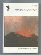 Koniec Atlantydy - J. V. Luce
