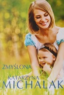 Zmyślona Katarzyna Michalak