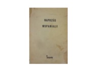 Naprzód wspaniali Edmund Niziurski