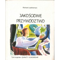 Jakościowe przywództwo - Richard Leatherman