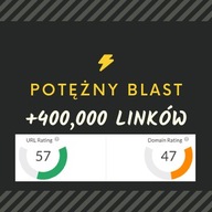 +400,000 backlinks. Blast seo linki pozycjonowanie