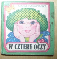 Maria Dańkowska - W cztery oczy