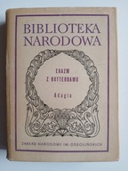 Erazm z Rotterdamu , ADAGIA , Biblioteka Narodowa